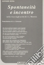 Spontaneità e incontro libro