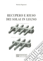 Recupero e riuso dei solai in legno libro