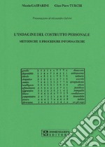 L'indagine del costrutto personale. Metodiche e procedure informatiche