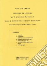 Teorie e tecniche del colloquio psicologico. Percorsi di lettura