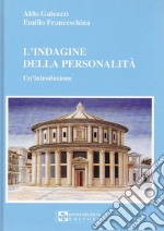 L'indagine della personalità. Un'introduzione libro