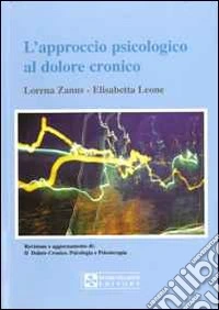 L'approccio psicologico al dolore cronico libro