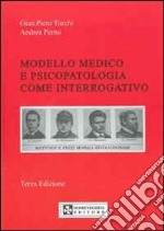 Modello medico e piscopatologia come interrogativo libro