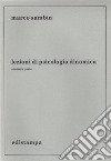 Lezioni di psicologia dinamica. Seconda parte libro di Sambin Marco