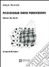 Psicologia della percezione. Guida allo studio libro di Roncato Sergio