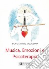 Musica, emozioni e psicoterapia libro