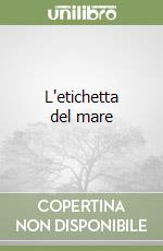 L'etichetta del mare