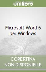 Microsoft Word 6 per Windows libro