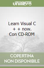 Learn Visual C + + now. Con CD-ROM