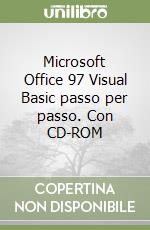 Microsoft Office 97 Visual Basic passo per passo. Con CD-ROM libro