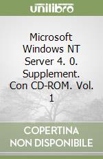 Microsoft Windows NT Server 4. 0. Supplement. Con CD-ROM. Vol. 1 libro