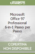 Microsoft Office 97 Professional 6-in-1 Passo per Passo libro