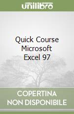 Quick Course Microsoft Excel 97 libro