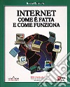 Internet come è fatta e come funziona libro