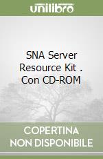 SNA Server Resource Kit . Con CD-ROM libro