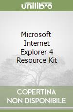 Microsoft Internet Explorer 4 Resource Kit libro