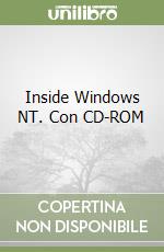 Inside Windows NT. Con CD-ROM libro