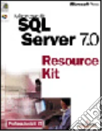 Microsoft SQL Server 7.0 Resource Kit libro