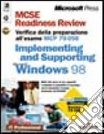 MCSE Readiness Review esame 70-098 microsoft implementing and supporting MS windows 98 libro