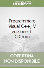 Programmare Visual C++, V edizione + CD-rom