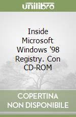 Inside Microsoft Windows '98 Registry. Con CD-ROM libro