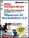 MCSE Readiness Review esame 70-073 Windows NT Workstation libro