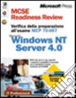 MCSE Readiness Review Esame 70-067 Microsoft Windows NT Server libro