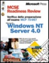 MCSE Readiness Review Esame 70-067 Microsoft Windows NT Server libro