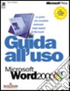 Guida all'uso di Microsoft Word 2000 libro