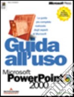 Guida all'uso di Microsoft PowerPoint 2000