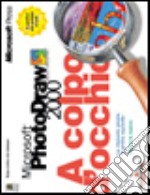 Microsoft Photodraw 2000 a colpo d'occhio