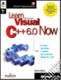 Learn Microsoft Visual C++ 6.0 Now libro
