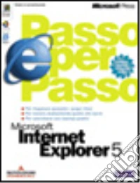 Microsoft Internet Explorer 5. Passo per passo libro