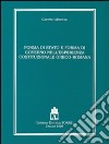 Forma di Stato e forma di governo nell'esperienza costituzionale greco-romana libro