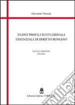 Nuovi profili essenziali di diritto romano libro