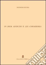 In diem addictio e lex commissoria libro