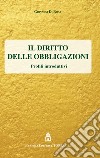 Il diritto delle obbligazioni. Profili introduttivi libro di Di Rosa Giovanni