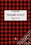 Passeggiate scozzesi. Saggi eretici libro di Gigliuto Giovanni