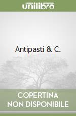 Antipasti & C. libro