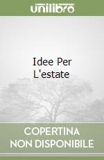 Idee Per L'estate libro