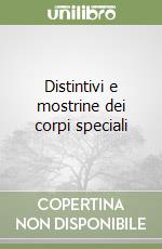 Distintivi e mostrine dei corpi speciali libro