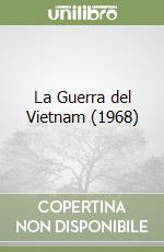 La Guerra del Vietnam (1968)