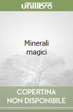 Minerali magici libro