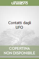 Contatti dagli UFO libro