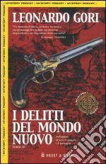 I delitti del mondo nuovo libro