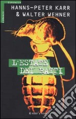 L'estate dei ratti