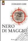 Nero di maggio libro