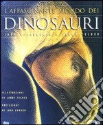 L'affascinante mondo dei dinosauri libro