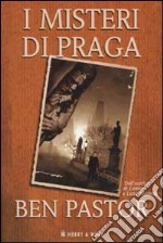 I misteri di Praga libro