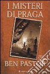 I misteri di Praga libro